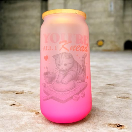 16oz Frosted Ombre Sublimated Glass Cup - You're All I Knead