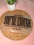 DTF Transfer Add On-  You’re Enough
